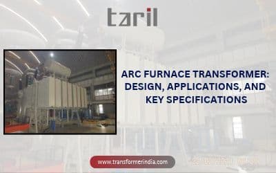 Arc Furnace Transformer_ Design, Applications, and Key Specifications (1).jpg